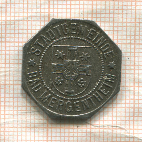 Нотгельд. 10 пфеннигов. Германия. Бад-Мергентхайм