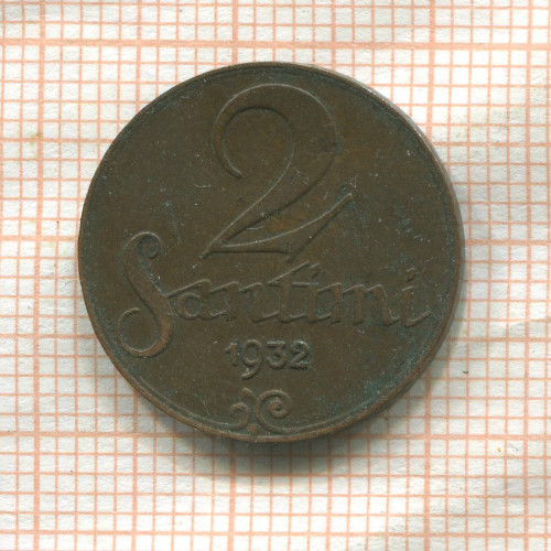 2 сантима. Латвия (деформация) 1932г