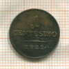 1 сентесимо. Ломбардия-Венеция 1822г