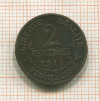 2 сантима. Франция 1911г